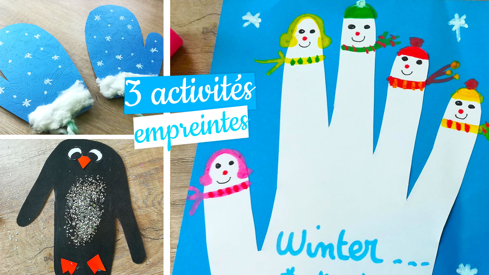 3 Activités empreintes de mains - ManzaBull