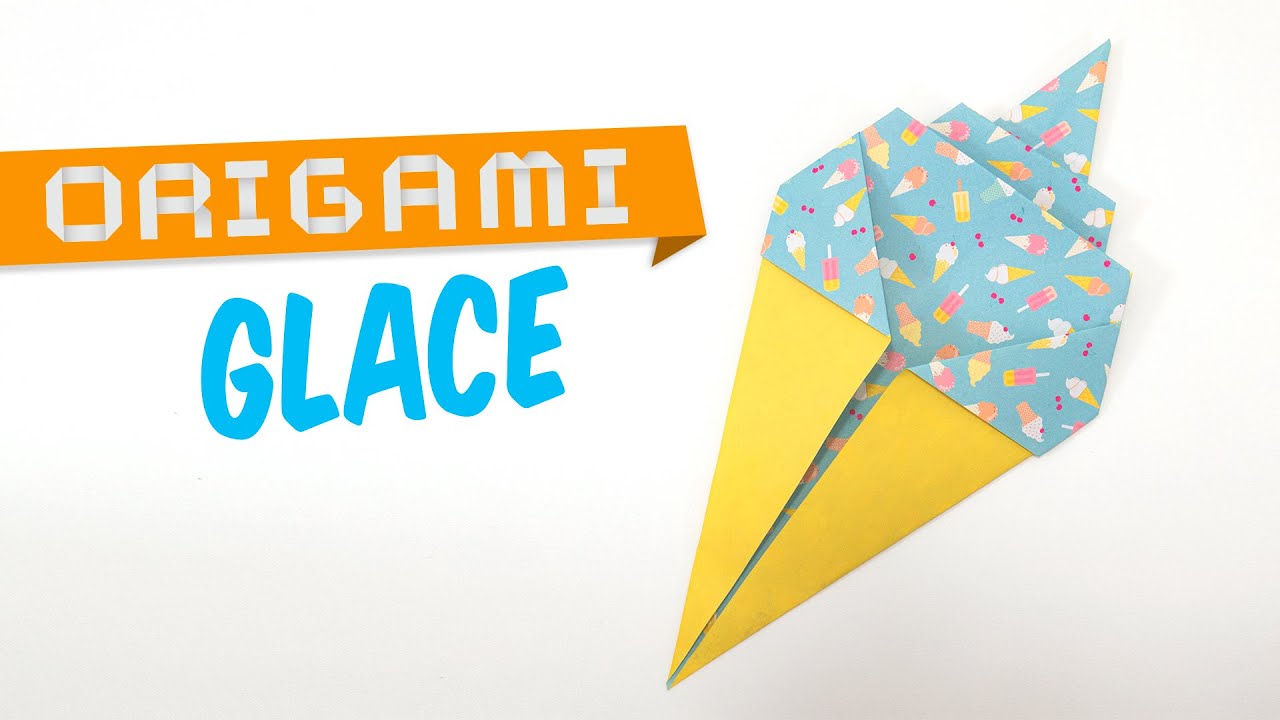tuto origami glace facile