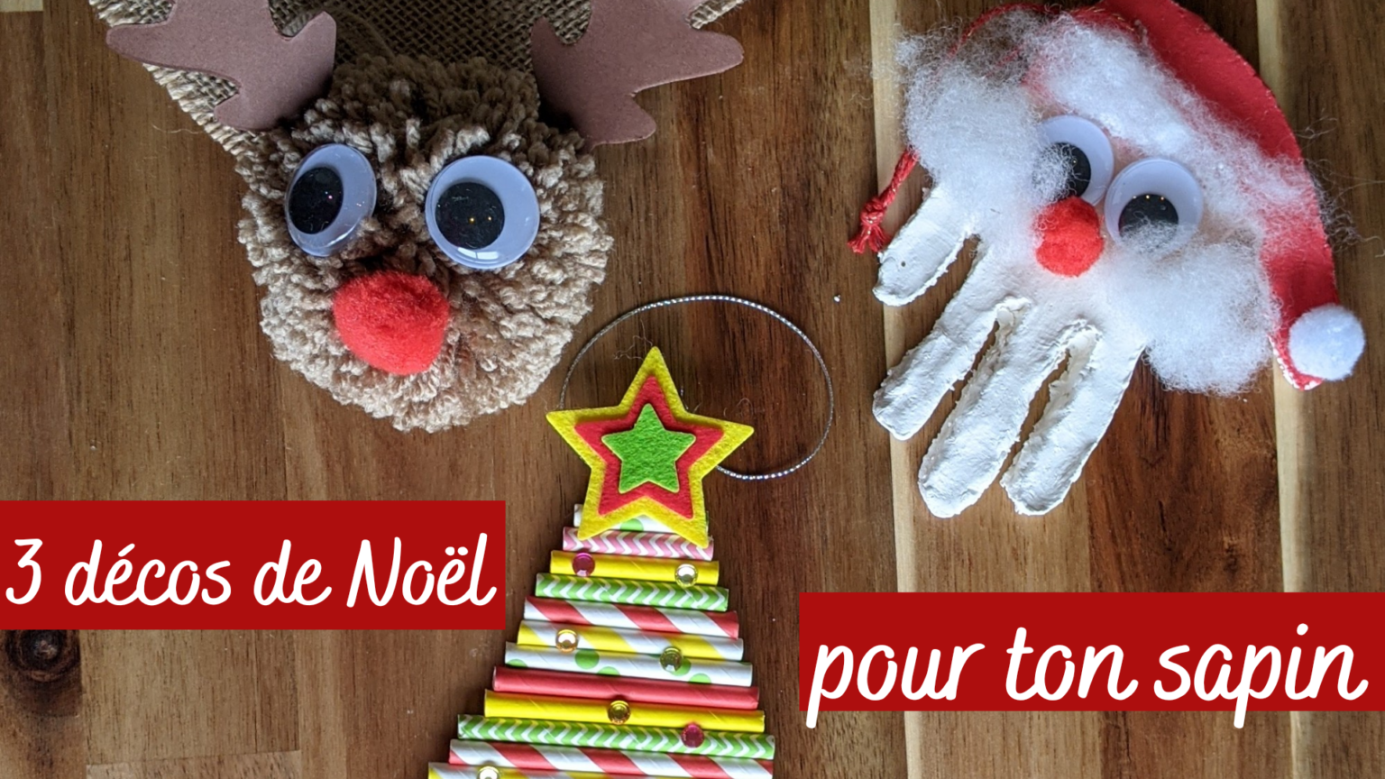 3 DIY Noël décoration de sapin - ManzaBull' - activité manuelle