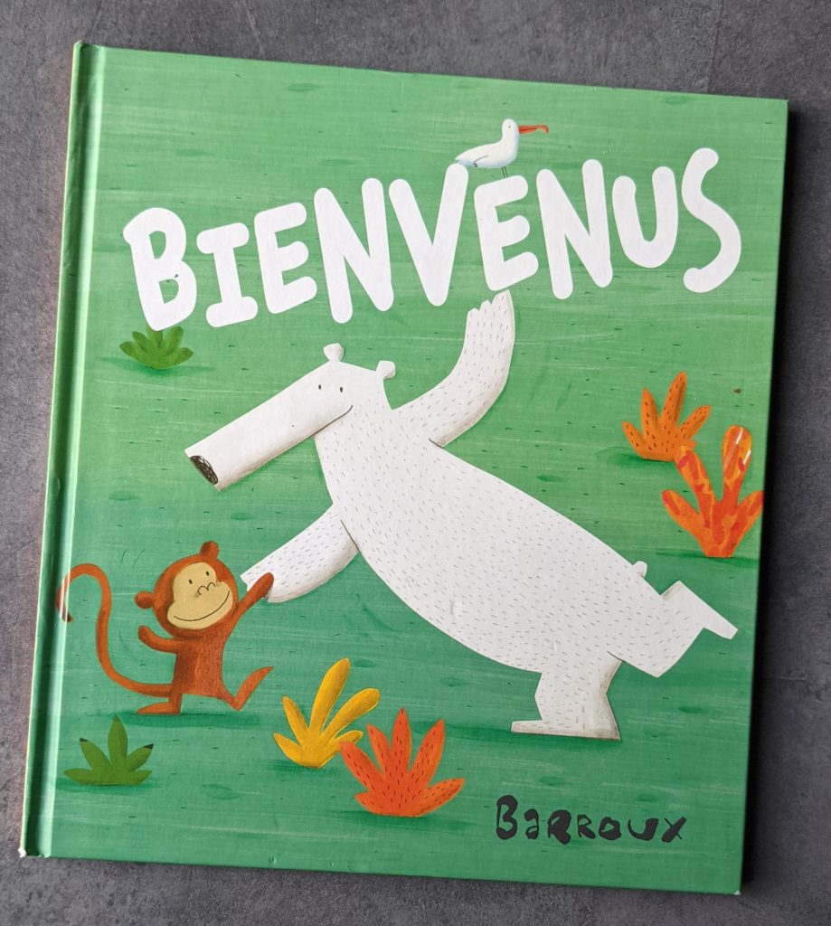 le livre jeunesse Bienvenus de Barroux